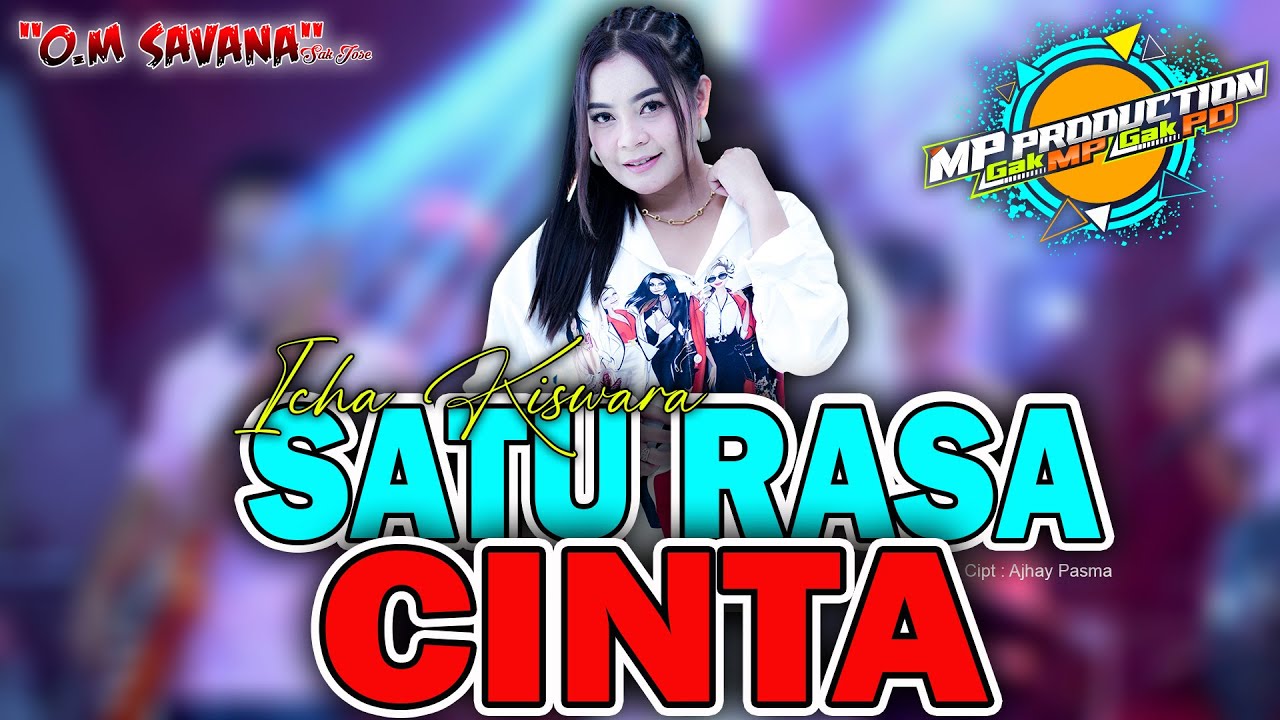 SATU RASA CINTA - ICHA KISWARA Feat SAVANA SAKJOSE ( OFFICIAL LIVE MUSIC )
